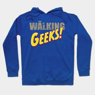The Walking Geeks Hoodie